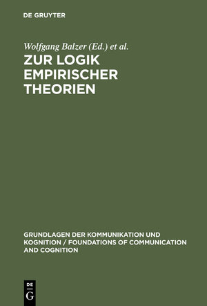 Buchcover Zur Logik empirischer Theorien  | EAN 9783110097115 | ISBN 3-11-009711-7 | ISBN 978-3-11-009711-5