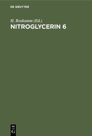 Buchcover Nitroglycerin 6  | EAN 9783110120615 | ISBN 3-11-012061-5 | ISBN 978-3-11-012061-5
