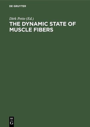 Buchcover The Dynamic State of Muscle Fibers  | EAN 9783110121681 | ISBN 3-11-012168-9 | ISBN 978-3-11-012168-1
