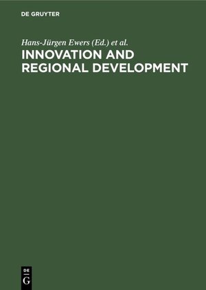 Buchcover Innovation and Regional Development  | EAN 9783110122619 | ISBN 3-11-012261-8 | ISBN 978-3-11-012261-9