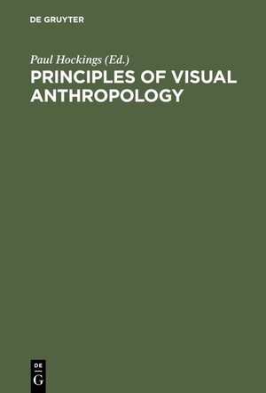Buchcover Principles of Visual Anthropology  | EAN 9783110126273 | ISBN 3-11-012627-3 | ISBN 978-3-11-012627-3