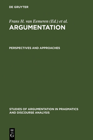 Buchcover Argumentation / Perspectives and Approaches  | EAN 9783110130263 | ISBN 3-11-013026-2 | ISBN 978-3-11-013026-3