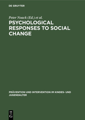 Buchcover Psychological Responses to Social Change  | EAN 9783110143430 | ISBN 3-11-014343-7 | ISBN 978-3-11-014343-0