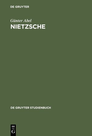 Buchcover Nietzsche | Günter Abel | EAN 9783110151916 | ISBN 3-11-015191-X | ISBN 978-3-11-015191-6