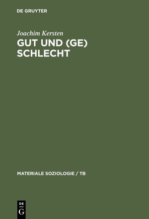 Buchcover Gut und (Ge)schlecht | Joachim Kersten | EAN 9783110154450 | ISBN 3-11-015445-5 | ISBN 978-3-11-015445-0