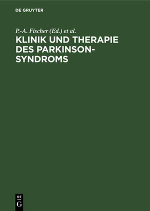 Buchcover Klinik und Therapie des Parkinson-Syndroms  | EAN 9783110159127 | ISBN 3-11-015912-0 | ISBN 978-3-11-015912-7