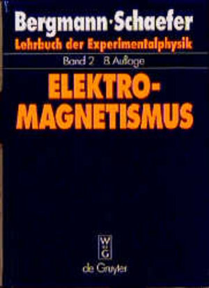 Buchcover Lehrbuch der Experimentalphysik / Elektromagnetismus | Wilhelm Raith | EAN 9783110160970 | ISBN 3-11-016097-8 | ISBN 978-3-11-016097-0