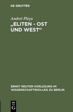 Buchcover "Eliten – Ost und West" | Andrei Plesu | EAN 9783110169874 | ISBN 3-11-016987-8 | ISBN 978-3-11-016987-4