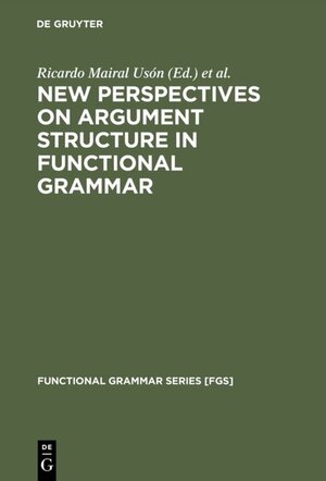 Buchcover New Perspectives on Argument Structure in Functional Grammar | EAN 9783110173932 | ISBN 3-11-017393-X | ISBN 978-3-11-017393-2