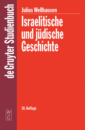 Israelitische und jüdische Geschichte (Gruyter - de Gruyter Studienbücher) (de Gruyter Studienbuch)