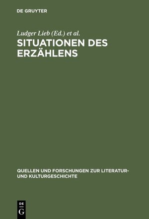 Buchcover Situationen des Erzählens  | EAN 9783110174670 | ISBN 3-11-017467-7 | ISBN 978-3-11-017467-0