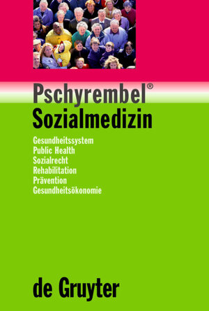 Buchcover Pschyrembel® Sozialmedizin  | EAN 9783110176056 | ISBN 3-11-017605-X | ISBN 978-3-11-017605-6