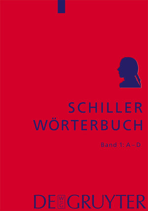 Buchcover Schiller-Wörterbuch  | EAN 9783110177527 | ISBN 3-11-017752-8 | ISBN 978-3-11-017752-7