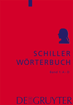 Buchcover Schiller-Wörterbuch  | EAN 9783110177534 | ISBN 3-11-017753-6 | ISBN 978-3-11-017753-4