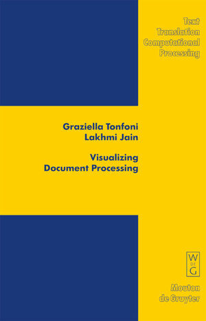 Buchcover Visualizing Document Processing | Graziella Tonfoni | EAN 9783110179460 | ISBN 3-11-017946-6 | ISBN 978-3-11-017946-0