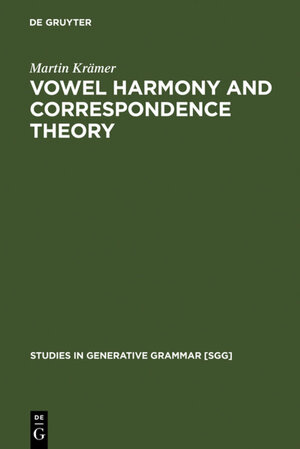 Buchcover Vowel Harmony and Correspondence Theory | Martin Krämer | EAN 9783110179484 | ISBN 3-11-017948-2 | ISBN 978-3-11-017948-4