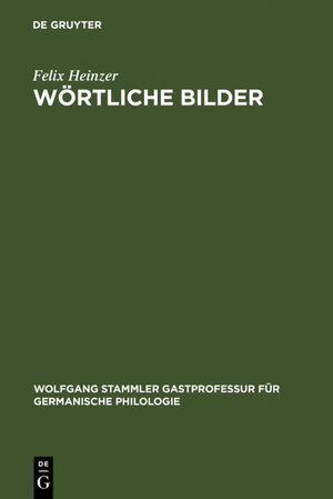Buchcover Wörtliche Bilder | Felix Heinzer | EAN 9783110180510 | ISBN 3-11-018051-0 | ISBN 978-3-11-018051-0