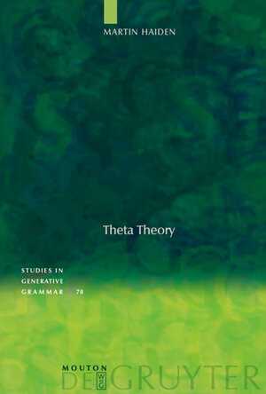 Buchcover Theta Theory | Martin Haiden | EAN 9783110182859 | ISBN 3-11-018285-8 | ISBN 978-3-11-018285-9