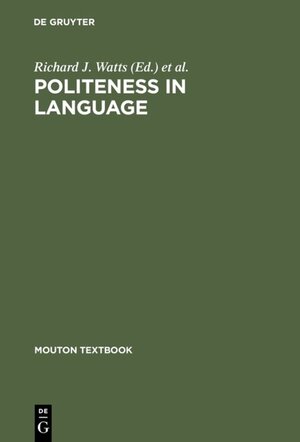 Buchcover Politeness in Language  | EAN 9783110183009 | ISBN 3-11-018300-5 | ISBN 978-3-11-018300-9