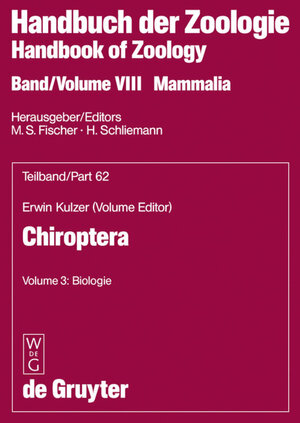 Buchcover Handbook of Zoology / Handbuch der Zoologie. Mammalia. Chiroptera / Volume 3: Biologie | Erwin Kulzer | EAN 9783110183443 | ISBN 3-11-018344-7 | ISBN 978-3-11-018344-3