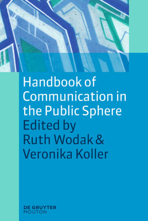 Buchcover Handbook of Communication in the Public Sphere | EAN 9783110188325 | ISBN 3-11-018832-5 | ISBN 978-3-11-018832-5