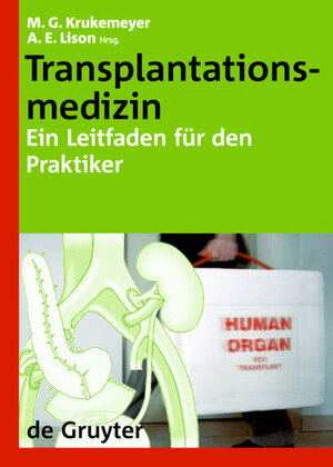 Buchcover Transplantationsmedizin  | EAN 9783110189278 | ISBN 3-11-018927-5 | ISBN 978-3-11-018927-8