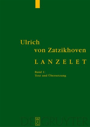 Buchcover Lanzelet | Ulrich von Zatzikhoven | EAN 9783110189360 | ISBN 3-11-018936-4 | ISBN 978-3-11-018936-0