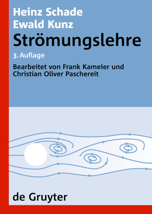 Buchcover Strömungslehre | Heinz Schade | EAN 9783110189728 | ISBN 3-11-018972-0 | ISBN 978-3-11-018972-8