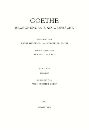 Buchcover Johann Wolfgang von Goethe: Goethe - Begegnungen und Gespräche / 1811-1812  | EAN 9783110192308 | ISBN 3-11-019230-6 | ISBN 978-3-11-019230-8