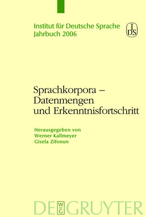 Buchcover Sprachkorpora – Datenmengen und Erkenntnisfortschritt  | EAN 9783110192735 | ISBN 3-11-019273-X | ISBN 978-3-11-019273-5