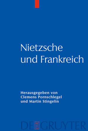 Buchcover Nietzsche und Frankreich  | EAN 9783110193312 | ISBN 3-11-019331-0 | ISBN 978-3-11-019331-2