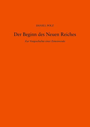 Buchcover Der Beginn des Neuen Reiches | Daniel Polz | EAN 9783110193473 | ISBN 3-11-019347-7 | ISBN 978-3-11-019347-3