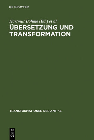 Buchcover Übersetzung und Transformation  | EAN 9783110193480 | ISBN 3-11-019348-5 | ISBN 978-3-11-019348-0