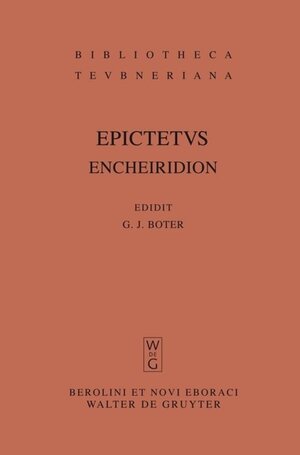 Buchcover Encheiridion | Epictetus | EAN 9783110195033 | ISBN 3-11-019503-8 | ISBN 978-3-11-019503-3
