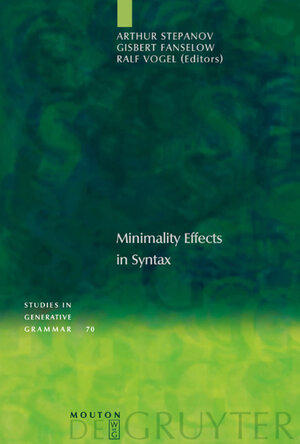 Buchcover Minimality Effects in Syntax  | EAN 9783110197365 | ISBN 3-11-019736-7 | ISBN 978-3-11-019736-5