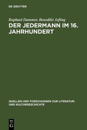 Buchcover Der Jedermann im 16. Jahrhundert | Raphael Dammer | EAN 9783110199444 | ISBN 3-11-019944-0 | ISBN 978-3-11-019944-4
