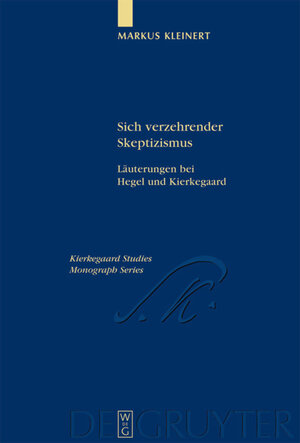 Buchcover Sich verzehrender Skeptizismus | Markus Kleinert | EAN 9783110199628 | ISBN 3-11-019962-9 | ISBN 978-3-11-019962-8