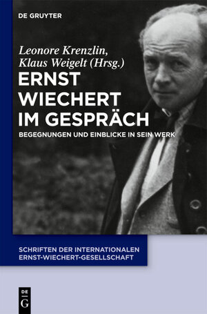 Buchcover Ernst Wiechert im Gespräch  | EAN 9783110200621 | ISBN 3-11-020062-7 | ISBN 978-3-11-020062-1