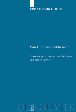 Buchcover Von Hiob zu Horkheimer | Ernst Ludwig Ehrlich | EAN 9783110202571 | ISBN 3-11-020257-3 | ISBN 978-3-11-020257-1