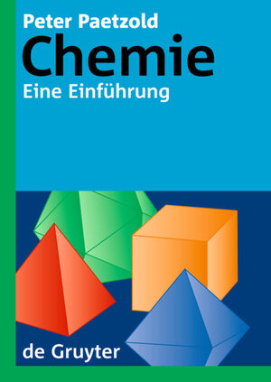 Buchcover Chemie | Peter Paetzold | EAN 9783110202687 | ISBN 3-11-020268-9 | ISBN 978-3-11-020268-7