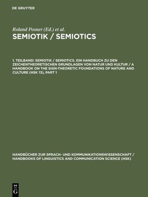 Buchcover Semiotik / Semiotics / Semiotik / Semiotics. 1. Teilband  | EAN 9783110203257 | ISBN 3-11-020325-1 | ISBN 978-3-11-020325-7
