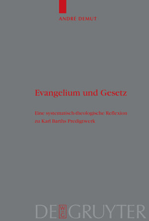 Buchcover Evangelium und Gesetz | André Demut | EAN 9783110204469 | ISBN 3-11-020446-0 | ISBN 978-3-11-020446-9