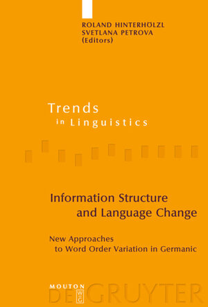 Buchcover Information Structure and Language Change | EAN 9783110205916 | ISBN 3-11-020591-2 | ISBN 978-3-11-020591-6