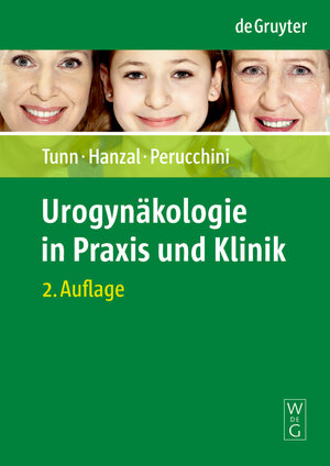 Buchcover Urogynäkologie in Praxis und Klinik  | EAN 9783110206883 | ISBN 3-11-020688-9 | ISBN 978-3-11-020688-3