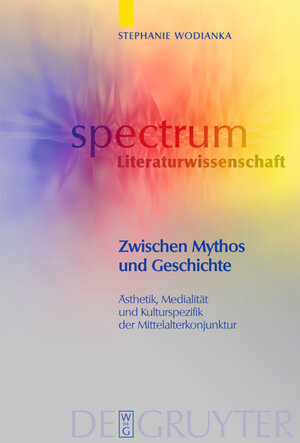 Buchcover Zwischen Mythos und Geschichte | Stephanie Wodianka | EAN 9783110212471 | ISBN 3-11-021247-1 | ISBN 978-3-11-021247-1