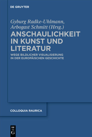 Buchcover Anschaulichkeit in Kunst und Literatur  | EAN 9783110213546 | ISBN 3-11-021354-0 | ISBN 978-3-11-021354-6