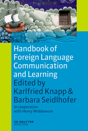 Buchcover Handbook of Foreign Language Communication and Learning  | EAN 9783110214246 | ISBN 3-11-021424-5 | ISBN 978-3-11-021424-6