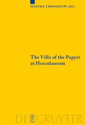 Buchcover The Villa of the Papyri at Herculaneum  | EAN 9783110215434 | ISBN 3-11-021543-8 | ISBN 978-3-11-021543-4