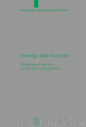 Buchcover Gossip and Gender | Marianne Bjelland Kartzow | EAN 9783110215632 | ISBN 3-11-021563-2 | ISBN 978-3-11-021563-2