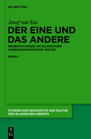 Buchcover Der Eine und das Andere | Josef van Ess | EAN 9783110215779 | ISBN 3-11-021577-2 | ISBN 978-3-11-021577-9